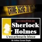 L'escarboucle bleue, une enquête de Sherlock Holmes (MP3-Download)