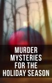 Murder Mysteries for the Holiday Season (eBook, ePUB)