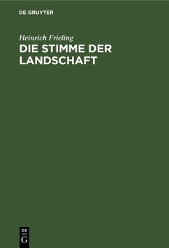 Die Stimme der Landschaft (eBook, PDF) - Frieling, Heinrich