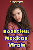 Beautiful Mexican Virgin (eBook, ePUB) Beautiful Mexican Virgin (eBook, ePUB)