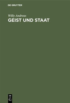 Geist und Staat (eBook, PDF) - Andreas, Willy