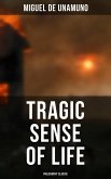 Tragic Sense of Life (Philosophy Classic) (eBook, ePUB)