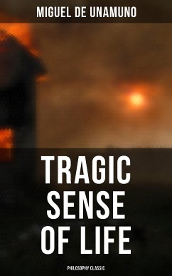 Tragic Sense of Life (Philosophy Classic) (eBook, ePUB) - de Unamuno, Miguel