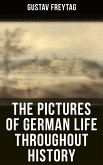 The Pictures of German Life Throughout History (eBook, ePUB)