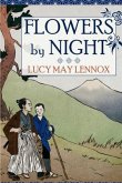 Flowers by Night (eBook, ePUB) Flowers by Night (eBook, ePUB)