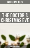 The Doctor's Christmas Eve (Musaicum Christmas Specials) (eBook, ePUB)