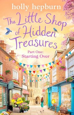 The Little Shop of Hidden Treasures Part One (eBook, ePUB) - Hepburn, Holly
