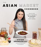 The Asian Market Cookbook (eBook, ePUB)