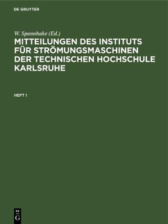 Mitteilungen des Instituts für Strömungsmaschinen der Technischen Hochschule Karlsruhe. Heft 1 (eBook, PDF)