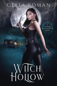 Witch Hollow (Sunshine Walkingstick, #4) (eBook, ePUB) - Roman, Celia