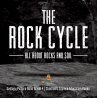 The Rock Cycle : All about Rocks and... - Bild 1