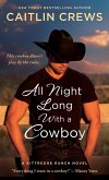 All Night Long with a Cowboy (eBook, ePUB)