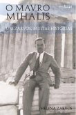 O Mavro Mihalis : um zarvos, muitas histórias (eBook, ePUB)