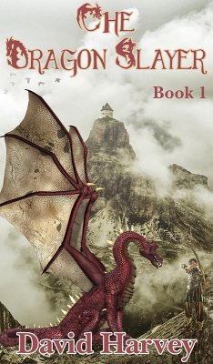 The Dragon Slayer (eBook, ePUB) - Harvey, David