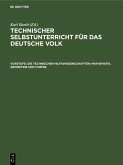 Die technischen Hilfswissenschaften: Mathematik, Geometrie und Chemie (eBook, PDF)