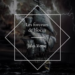 Les forceurs de blocus (MP3-Download) - Verne, Jules