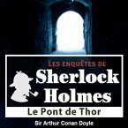 Le pont de Thor, une enquête de Sherlock Holmes (MP3-Download)