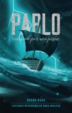 Pablo: Reavivado por una pasión (eBook, ePUB) Pablo: Reavivado por una pasión (eBook, ePUB)
