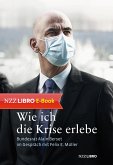 Wie ich die Krise erlebe (eBook, ePUB)