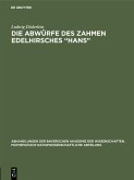 Die Abwürfe des zahmen Edelhirsches "Hans" (eBook, PDF)