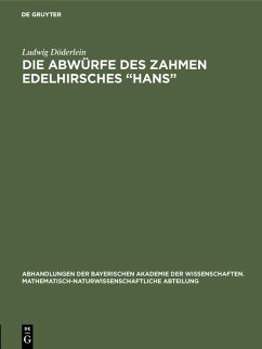 Die Abwürfe des zahmen Edelhirsches 