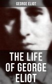 The Life of George Eliot (eBook, ePUB)