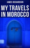 My Travels in Morocco (eBook, ePUB)