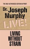 Living Without Strain (eBook, ePUB)