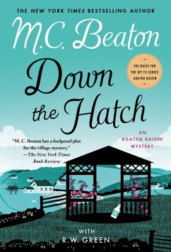 Down the Hatch (eBook, ePUB) - Beaton, M. C.; Green, R. W.