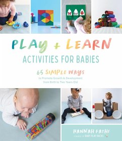 Play & Learn Activities for Babies (eBook, ePUB) - Fathi, Hannah