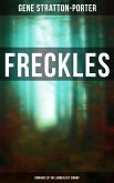 Freckles (Romance of the Limberlost Swamp) (eBook, ePUB)