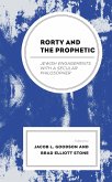 Rorty and the Prophetic (eBook, ePUB) Rorty and the Prophetic (eBook, ePUB)