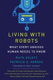 Living with Robots (eBook, ePUB)