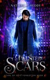 Twisted Scars (Scars of Days Forgotten Series, #3) (eBook, ePUB)