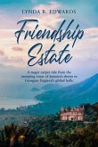 Friendship Estate (eBook, ePUB)