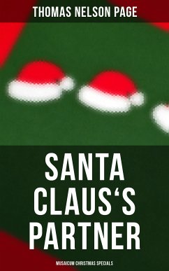 Santa Claus's Partner (Musaicum Christmas Specials) (eBook, ePUB) - Page, Thomas Nelson