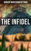 The Infidel (eBook, ePUB)