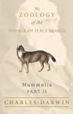 Mammalia - Part II - The Zoology of the Voyage of H.M.S Beagle (eBook, ePUB)