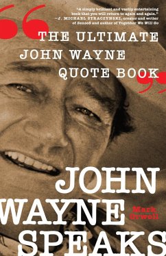 John Wayne Speaks (eBook, ePUB) - Orwoll, Mark