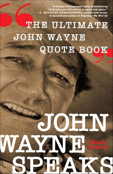 John Wayne Speaks (eBook, ePUB)