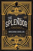 Splendor, The (eBook, ePUB)