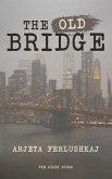 The Old Bridge (eBook, ePUB)