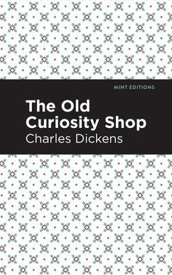 The Old Curiosity Shop (eBook, ePUB) - Dickens, Charles