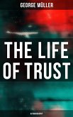 The Life of Trust (Autobiography) (eBook, ePUB)