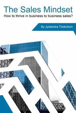 The Sales Mindset (eBook, ePUB) - Thokchom, Jyotendra
