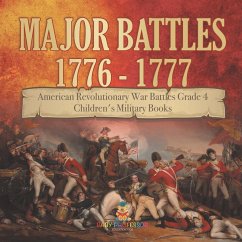 Major Battles 1776 - 1777   American Revolutionary War Battles Grade 4   Children's Military Books (eBook, ePUB) - Baby