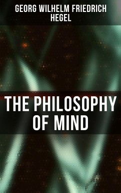 The Philosophy of Mind (eBook, ePUB) - Hegel, Georg Wilhelm Friedrich