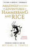 Amazingly Avoidable Adventures of Hammerbang and Rice (eBook, ePUB)