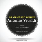 Antonio Vivaldi : sa vie et son oeuvre (MP3-Download)