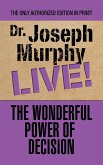 The Wonderful Power of Decision (eBook, ePUB)